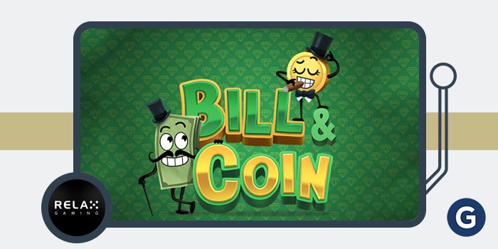 Relax Gaming's new slot game Bill & Coin
